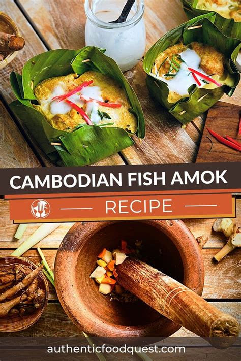 Cambodian Fish Amok Recipe – Authentic Steamed Fish Curry.